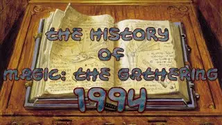 The History of Magic: The Gathering - 1994