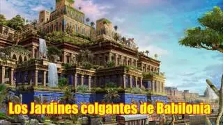 Las siete maravaillas del mundo# 4.  ¨Los jardines colgantes de Babilonia.