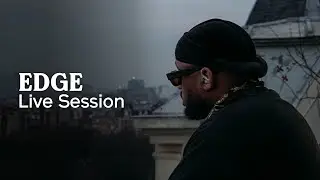 EDGE - Green Rooms (Live session)