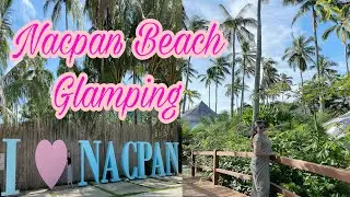 NACPAN BEACH GLAMPING | EL NIDO| Angelie Brows