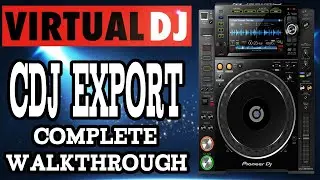 VIRTUAL DJ 2021's NEW CDJ EXPORT FUNCTION .FULL BEGINNER DJ WALKTHROUGH.