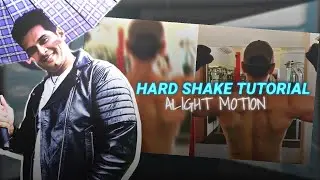 Hard shake tutorial- Alight motion shake tutorial with preset