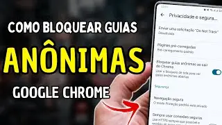 Como Bloquear Guias Anônimas no Google Chrome