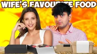 Trying Wife's Favorite Food