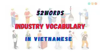 #learn_vietnamese Industry vocabulary in Vietnamese
