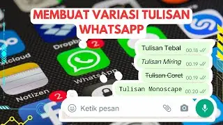 (WHATSAPP)CARA MEMBUAT TULISAN TEBAL MIRING CORET DAN MONOSPACE