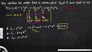 potential function of the conservative vector field, three dimensions  - Vector Calculus