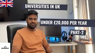 Universities in UK offering Master's and UG courses under GBP 20,000 per year - Part 2