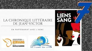 La chronique de Jean-Victor : Liens de Sang de Yannick Jan