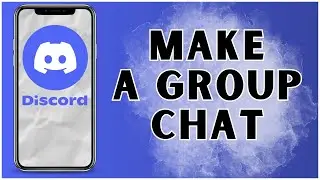 How To Make a Group Chat on Discord? 2025 | Discord