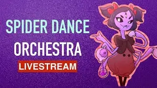 [LIVE] SPIDER DANCE Orchestra!