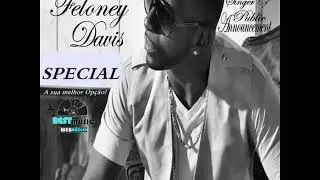 Feloney Davis - Special = RADIO BEST MUSIC