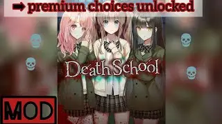 Death School Mod Apk | Unlimited Premium choices 💎💎(Chel)