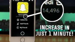Increase Snapchat Score FAST! [No Jailbreak] 2017