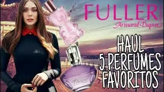 Haul: Mis 5 Perfumes Favoritos de 