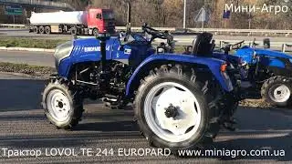 Обзор оригинального мини-трактора LOVOL ТE 244 EUROPARD 24 л.с. от официального импортера Мини-Агро