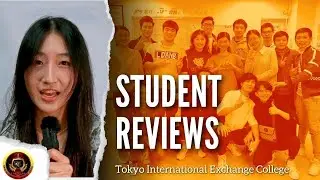 Tokyo International Exchange College | Japanese Language School Student Reviews