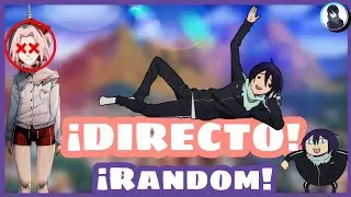 ¡DIRECTO RANDOM! No te lo esperabas XD