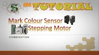 Tutorial kombinasi rangkaian stepping motor dengan colour mark sensor 