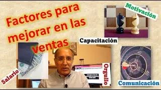 👋🏽 5 factores a considerar para mejorar ventas 💰