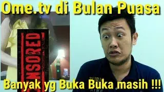 OME.TV - Cewe Buka Bukaan di Bulan Puasa !!!!