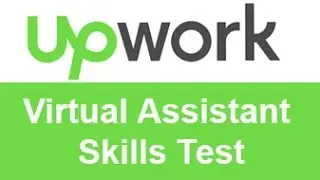 Upwork Virtual Assistant Skills Test Answers -TOP 10% 20%