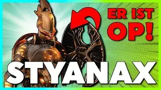 WARFRAME: Ja, STYANAX ist echt SO STARK!...