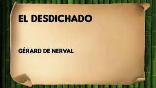 El Desdichado - Gérard de Nerval