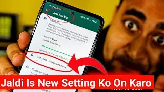 WhatsApp New Feature - End To End Encryption Chat Backup How To Use | EFA
