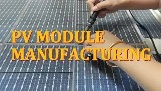 Solar Panel Half-Cut Cells PV Module Manufacturing Process