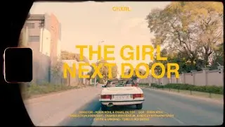 The Girl Next Door - CHXRL (Official Music Video)