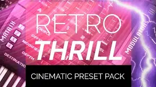 Retro Thrill - Preset Pack for Retrologue 2