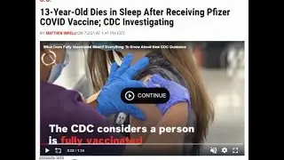CDC Investigating Death of 13 Year Old After BS-19 Jab