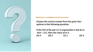 If the HCF of 65 and 117 is expressible in the form 65m – 117,#realnumbers #exemplarmcq