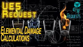 UE5 Elemental Damage Calculations | REQUESTED