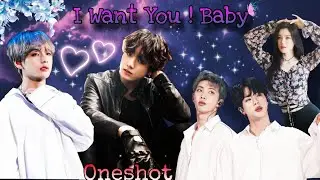 I Want You ! Baby 💋😘[taekook romantic 🙈oneshot] taekook love story||taekook oneshot #taekook#hanibts