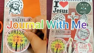 Journal With Me | Faith #journalwithme #faith #journaling #scrapbooking