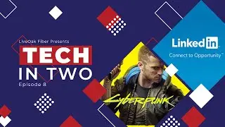 Tech in Two: Cyberpunk 2077 Comes to Macs & LinkedIn’s AI Hiring Assistant
