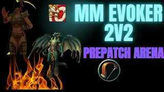 MM EVOKER?? CRAZY PREPATCH 2'S GAMES