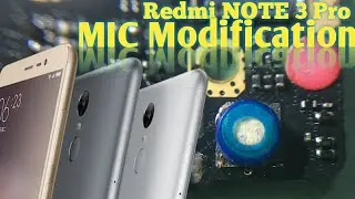 Redmi Note 3 Pro Mic Problem - Mic Modification - Kenzo