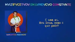 10. Samantha Machado - Boneca de Lata (Prod. Kinn)