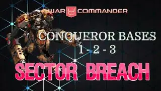 War Commander Sector Breach Conqueror Base 1-2-3 Free Repair .