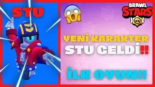 YENİ KARAKTER STU SONUNDA GELDİ!! İLK OYUN | Brawl Stars