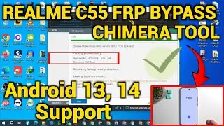 Realme c55 frp bypass Android 14 | Realme c55 frp bypass 2024 | Chimera Tool One Click Frp Remove