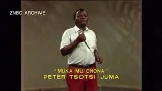 Muka Mu Chona by Peter Tsotsi Juma