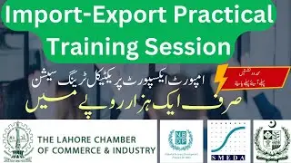 Import - Export Complete Practical Training Session by Ijaz Ahmad