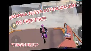 ¡¡MAMAA *NUEVA*ACTUALIZACION DE FREE FIRE!! 2022 XD #freefire #actualizaciónfreefire