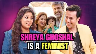 Shreya Ghoshal talking about Feminism, Her Musical Journey, Collaborating with Sunidhi on Chhaila