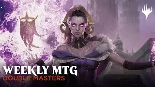 Weekly MTG | Double Masters 2022
