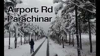 Airport Road Parachinar - Beautiful point in Snowfall